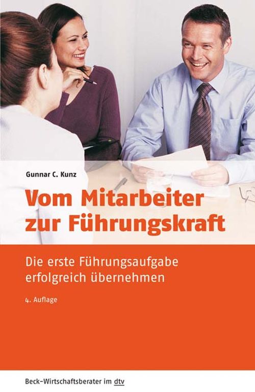 Vom Mitarbeiter Zur Führungskraft Von Gunnar C. Kunz - Taschenbuch ...